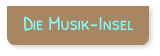 Die Musik-Insel